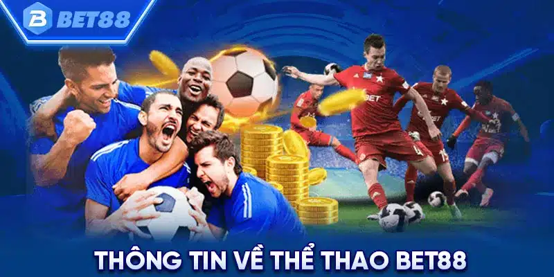 Thông tin về thể thao Bet88