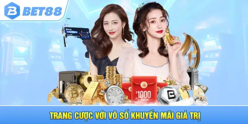 Trang cược với vô số khuyến mãi giá trị